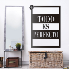 TODO ES PERFECTO