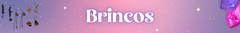 Banner da categoria BRINCOS