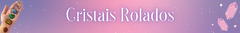 Banner da categoria PEDRAS ROLADAS