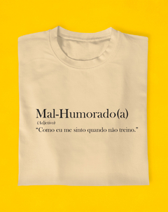 Camiseta Mal-Humorado(a) Sem Treino na internet