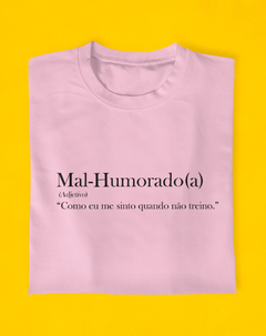 Camiseta Mal-Humorado(a) Sem Treino - comprar online