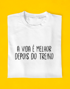 Camiseta Vida Melhor Com Treino - loja online