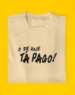 Camiseta Tá Pago na internet