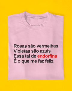 Camiseta Poema Endorfina - Endorfinei