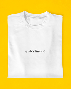 Camiseta Endorfine-se - Endorfinei