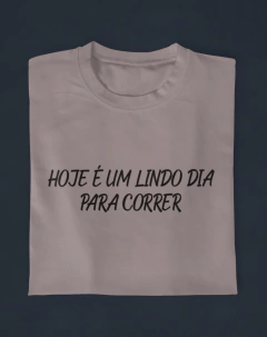 Camiseta Lindo Dia Para Correr - comprar online
