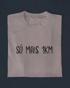 Camiseta Só Mais 1km - loja online