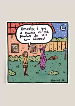 PRINT NÃO POSSO SAIR COM BRUXOS