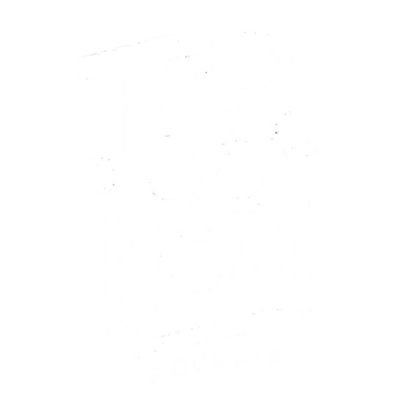 Tróço Bom Roceria