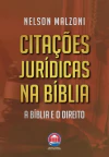 Citações Jurídicas na Bíblia - A Bíblia e o Direito (2025)