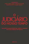 O Judiciário do nosso tempo