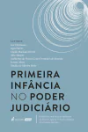 Primeira Infância no Poder Judicário - 2023