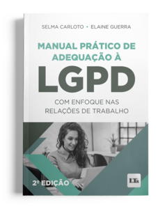 Manual Prático de Adequação à LGPD com enfoque nas Relações de Trabalho