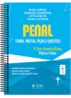 PENAL - 2ª FASE OAB - TEORIA, PRÁTICA, PEÇAS E QUESTÕES - ESPECIAL 39º EXAME DE ORDEM