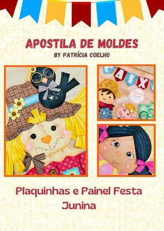 Apostila de Moldes Painel e Placas Juninas