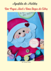 Apostila de Moldes "Um Papai Noel e uma Dúzia de Cores"