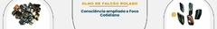 Banner da categoria Olho de Falcão Rolado