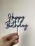 Topper happy birthday - tienda online