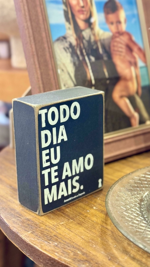 Box Todo dia eu te amo mais