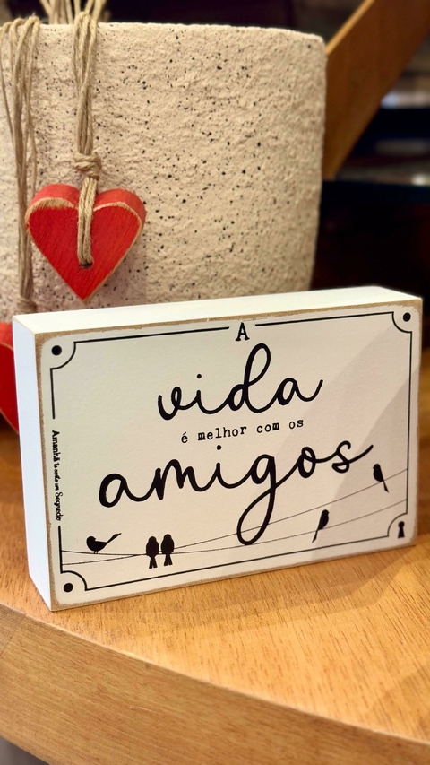 Box a vida é melhor com os amigos