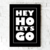 Quadro Hey Ho Let's Go