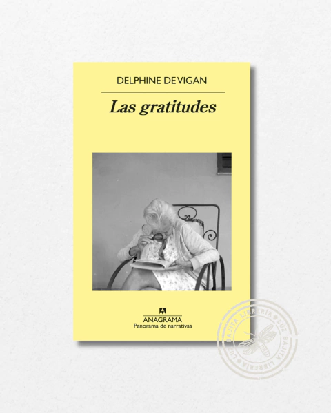 Las gratitudes | Delphine de Vigan