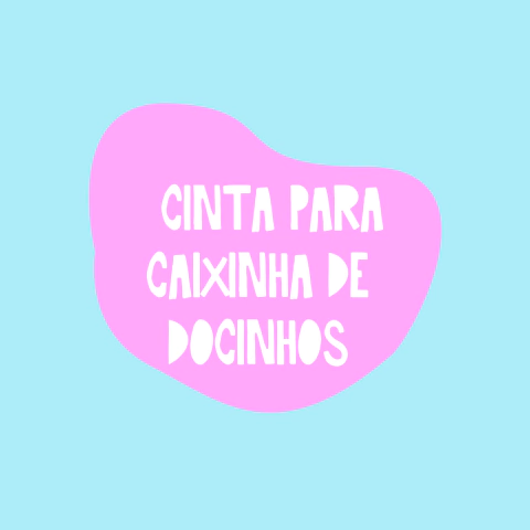 Cinta para caixa de docinhos