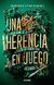 Una Herencia En Juego - Una Herencia En Juego 1 - Jennifer L