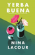 Libro Yerba Buena - Nina Delacour - Urano