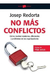 No Más Conflictos- Josep Redorta- Paidós