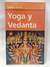 Yoga Y Vedanta