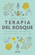 Terapia Del Bosque Sarah Ivens