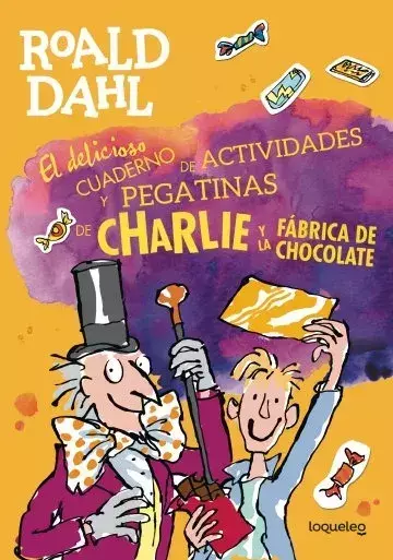 EL DELICIOSO CUADERNO DE ACTIVIDADES Y STICKERS-CHARLIE Y LA FABRICA DE CHOCOLATE - comprar online