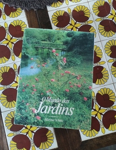 Livro "O mundo dos Jardins" - comprar online