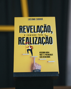 Revelação, O Caminho Para Realização | Luciano Subirá