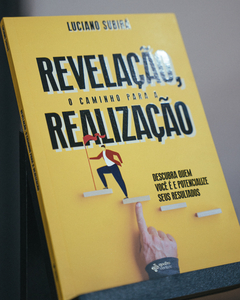Revelação, O Caminho Para Realização | Luciano Subirá - comprar online