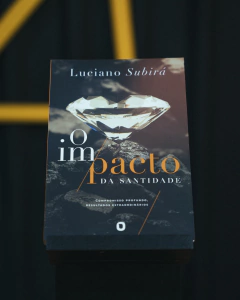 O Impacto da Santidade | Luciano Subirá
