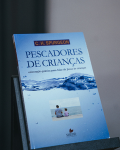Pescadores de Crianças | C. H. Spurgeon - comprar online