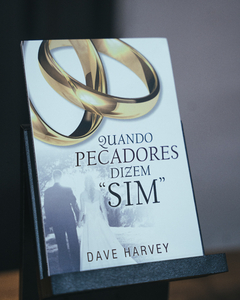 Quando Pecadores Dizem Sim | Dave Harvey - comprar online