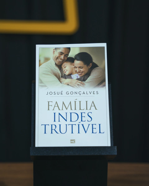 Família Indestrutível | Josué Gonçalves