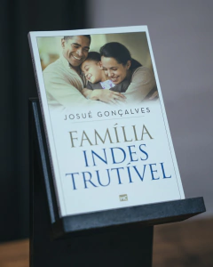Família Indestrutível | Josué Gonçalves - comprar online