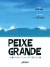 Peixe grande: Inzpirado em fatoz reaiz - comprar online