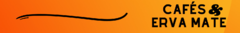 Banner da categoria Cafés e Erva Mate