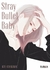 STRAY BULLET BABY
