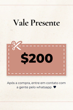 VALE PRESENTE $200,00