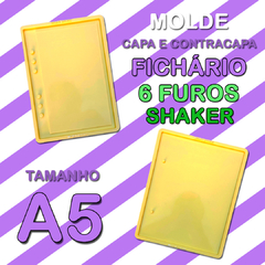[FICHÁRIO] [A5] [6 FUROS] Molde de Capa de Fichário SHAKER - Escolha Capa ou Contracapa - Para Garra de 6 argolas