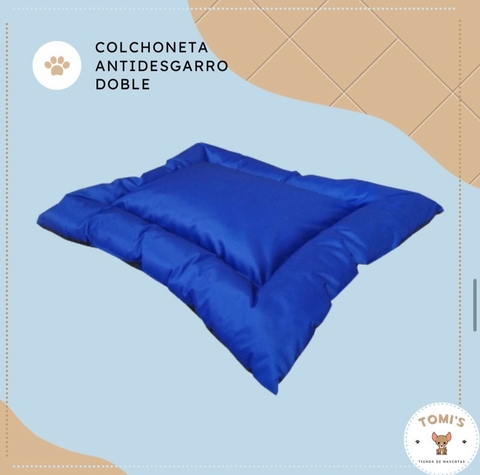 Colchoneta antidesgarro doble