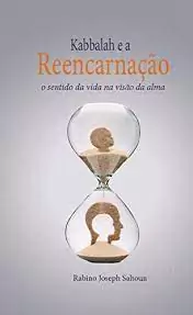 Kabbalah e a Reencarnação