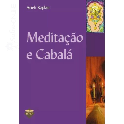 Meditação e Cabalá - Teoria e Prática - comprar online