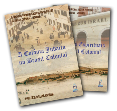 SÉRIE A SAGA DOS PRIMEIROS JUDEUS PORTUGUESES NO BRASIL COLONIAL
